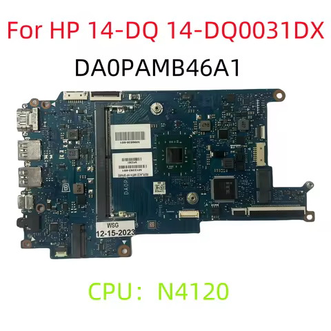 DA0PAMB46A1 For HP 14-DQ 14-DQ0031DX Laptop Motherboard REV:A INTEL N4120 Tested 100% .
