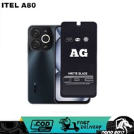 TEMPERED GLASS AG MATTE ITEL A80 SCREEN PROTECTOR
