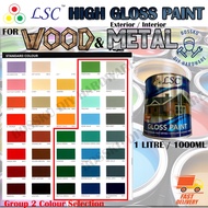 LSC High Gloss Paint (1L/1000ML) for WOOD & METAL Heavy Duty Interior or Exterior Group 2 Colour Sel