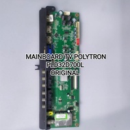 POLYTRON PLD32D700L MAINBOARD TELEVISI