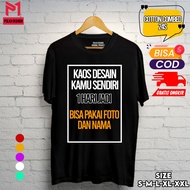 Kaos Sablon Custom Bisa Pakai Foto Sendiri / Pakai Nama - Kaos 1 hari jadi - Kaos Distro - Kaos Mura