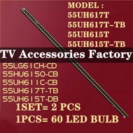 NEW 2 PCS 55UH615T 55UH617T 55UH600T 55UH610T 55UF680T 55UF645T 55 "LG TV 55UH615T light strip 55UH6