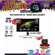 [ผ่อน 0% 6 ด.]MSI MONITOR 32'' WQHD MAG 32CQ6PF (VA WQHD/180Hz)/ประกัน 3 Years