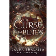 The Curse That Binds (Alternate Cover) A Bewitched Novel - Bewitched by Laura Thalas | 9781464250200