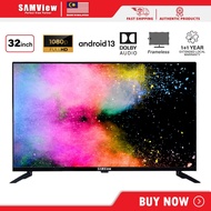 SAMView Android 13.0 Frameless Digital LED TV with 1080I FHD and MYTV DVB-T2 (32")