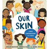 Our Skin: A First Conversation About Race