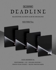 (早鳥價) BLACKPINK 3rd MINI ALBUM [DEADLINE] SILVER Ver.｜blackpink小卡專輯代購 blackpink專輯 blackpink小卡 blackp