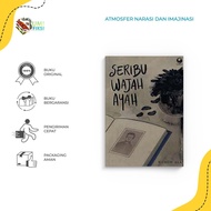Novel Book - Thousand Faces of Fathers - Nurun Ala - Gramedia Widiasarana Indonesia - Bumifiksi