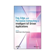[Wiley] Fog, Edge, And Pervasive Computing In Intelligent Iot Driven Applications