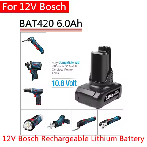 For 12V Bosch BAT420 6.0Ah Li-ion Replacement Battery For BAT411 BAT412 BAT413 BAT414 10.8V Battery 