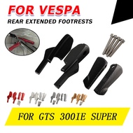Motorcycle Rear Footrests Passenger Foot Peg Extensions Footpegs For Vespa GTS 300 IE 125 250 IE 300