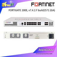 FIREWALL NGFW FORTINET FORTIGATE 200E FW v7.4.3 build2573 / USED / สินค้าไอที มือ 2 พร้อมส่ง