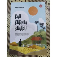 ZBH. Kau Kurnia Buatku (novel). Akmal Arsat