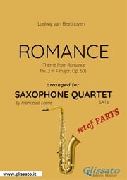 Romance - Saxophone Quartet set of PARTS Ludwig van Beethoven