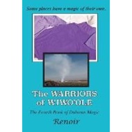 [100% Original Books] - The Warriors of Wiwo'ole : The Fourth Book of Dubious Magic by Renoir (paper