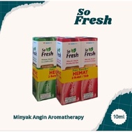 [ BUY 1 GET 1 ] SO FRESH AROMATHERAPY 10 ML **