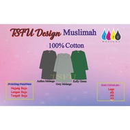 (MUSLIMAH) CUSTOM PRINTING T-shirt Long Sleeve Tshirt  Baju Kosong Lengan Panjang