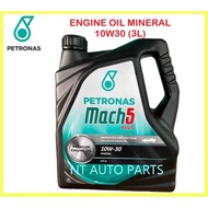 100% PETRONAS MACH 5 PLUS 10W30 3L ENGINE OIL / MINYAK HITAM PETRONAS 10W30 10/30 10-30 MACH 5 PLUS 