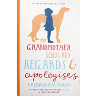 My Grandmother Sends Her Regards and Apologises by Fredrik Backman (BEST OF BOOKTOK)