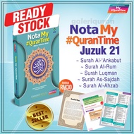Nota My QURANTIME Juzuk 21 - Surah Al-Ankabut, Al-Ahzab, As-Sajdah dan Al-Rum.