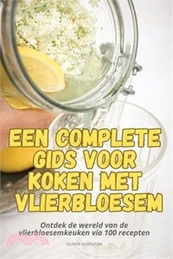 6851.Een Complete Gids Voor Koken Met Vlierbloesem