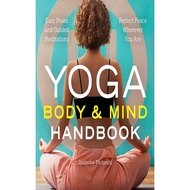 Book - Jasmine Tarkeshi - Yoga Body and Mind Handbook_ Easy Poses