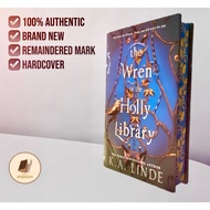 The Wren in the Holly Library (The Oak and Holly Cycle Series 1) by K.A. Linde