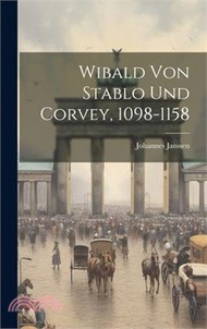 21683.Wibald von Stablo und Corvey, 1098-1158