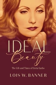 Ideal Beauty Lois W. Banner