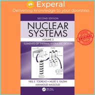 [English - 100% Original] - Nuclear Systems Volume II - Elements of Thermal H by Mujid S. Kazimi (UK edition, hardcover)