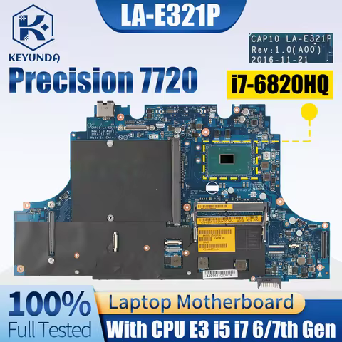 For Dell Precision 7720 Notebook Mainboard LA-E321P 00JRYP 0RFCWJ 05V4K9 0Y72J3 0P6KP6 E3 I5 I7 6/7t
