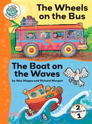 The Wheels on the Bus and The Boat on the Waves