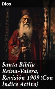 Santa Biblia - Reina-Valera, Revisión 1909 (Con Índice Activo) Dios