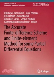 4798.The Accurate Finite-Difference Scheme and Finite-Element Method for Some Partial Differential Equations