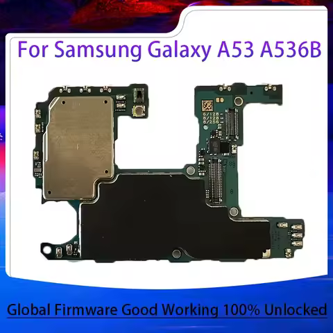 100% Working For Samsung Galaxy A53 A536B Motherboard 128GB 256GB Unlocked Full Tested SM-A536E Logi