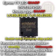 Ic Eprom Firmware TV SHARP LC45LE280X / LC-45LE280X