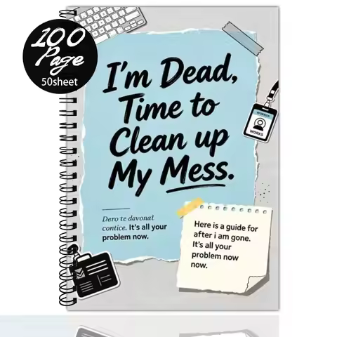 A5 End Of Life Planner Final Wishes Planning Guide for Your Loved Ones, 'I'm Dead,Time to Clean Up M