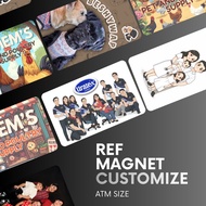 CUSTOMIZE REF MAGNET SOUVENIRS / ATM SIZE - BEST AFFORDABLE & QUALITY PRODUCT Fridge Magnet