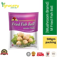 [ Klang Valley Only] Mushroom Brand Medium Fried Fish Ball [500gm /pkt]