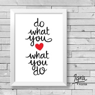 HIASAN DINDING Do What You Love 3 - Motivational Posters & Frames - A4 Frames Wall Decoration