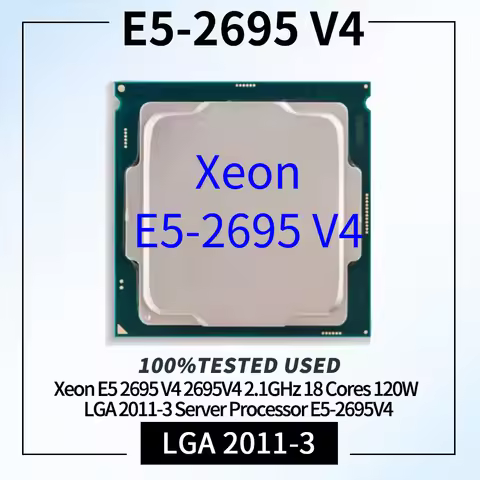 Xeon E5 2695 V4 2695V4 2.1GHz 18 Cores 120W LGA 2011-3 Server Processor E5-2695V4