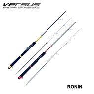 Versus Ronin Solid Carbon Rod 180cm 8-17 lb and 10-20 lb