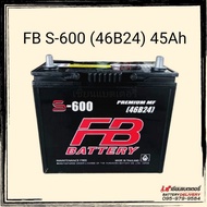 แบตเตอรี่รถยนต์ FB Battery รุ่น S-600 (46B24) แบตเก๋ง กึ่งแห้ง 45แอมป์