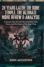 28 Years Later: The Bone Temple. The Ultimate Movie Review & Analysis: A Journey Into the Cult That 