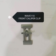 HONDA WAVE110 FRONT CALIPER CLIP 0 DISC DIS DIC BRAKE BREK PUMP PAM PUM CLIP KLIP WAVE-110 WAVE 110 