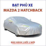 Mazda 2 Hatchback 5-Seater Car Cover Against Rain And Dust, 3-Layer Waterproof Car Tarpaulin
