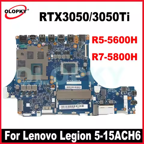 NM-D601 with CPU: R5-5600H R7-5800H GPU: RTX3050/3050Ti for Lenovo Legion 5-15ACH6 laptop motherboar