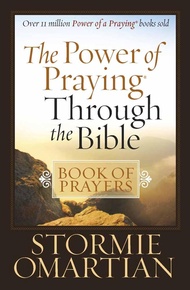 The Power of Praying Through the Bible Book of Prayers The Power of Praying Through the Bible Book o