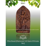 0641 Buddha Amulet 泰国佛牌. Phra Sivali. Phra Khru Piya Silatat. Wat Ban Pong. BE2562.