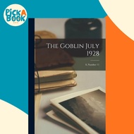 The Goblin July 1928; 8, number 11 by Anonymous (paperback)